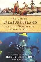 Return to Treasure Island and the search for Captain Kidd
