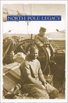 North Pole legacy : black, white & Eskimo