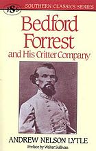 Bedford Forrest and his critter company