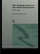 The Global impact of the Great Depression, 1929-1939