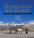 Globalization and diversity : geography of a changing world