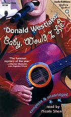 Baby, would I lie? : a romance of the Ozarks