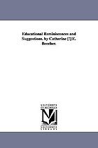 Educational reminiscences and suggestions