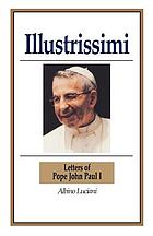 Illustrissimi : letters from Pope John Paul I