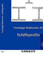 Schiffsprofile = Shipbuildings sections = Profiles pour navires