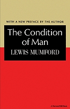 The condition of man