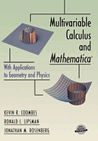 Multivariable calculus and Mathematica : with applications to geometry and physics