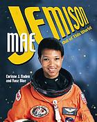 Mae Jemison : out of this world
