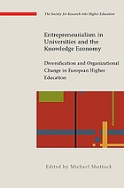 Entrepreneurialism in universities and the knowledge economy diversification and organizational change in European higher education