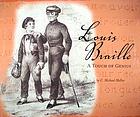 Louis Braille : a touch of genius