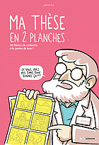 Ma Thèse en 2 Planches 33 Thèmes de Recherche à la Portée de Tous!