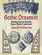 Gothic ornaments in the cathedral church of York