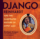Django Reinhardt and the illustrated history of gypsy jazz