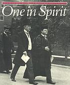 One in spirit : a retrospective view of the University of Chicago on the occasion of its centennial