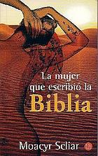A mulher que escreveu a Bíblia