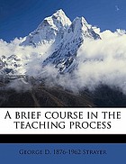 A brief course in the teaching process