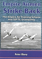 Empire airmen strike back : the Empire Air Training Scheme and 5SFTS, Uranquinty