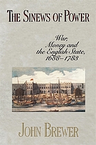 The sinews of power : war, money, and the English state, 1688-1783