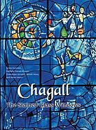 Chagall : the stained glass windows