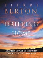Drifting home