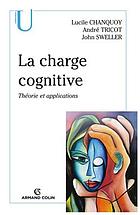 La charge cognitive : théorie et applications