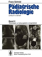 Padiatrische Radiologie : vol 2 Thoraxorgane - Verdauungstrakt - Urogenitaltrakt