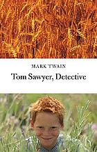 Tom Sawyer, detective