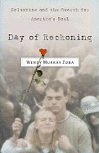 Day of reckoning : Columbine and the search for America's soul