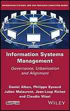 Information systems management : governance, urbanization and alignment