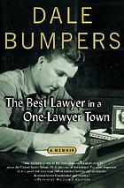 The best lawyer in a one-lawyer town : a memoirConfessions of a country lawyer : a memoir
