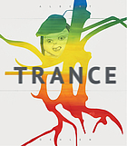 Trance Albert Oehlen. Trance Trance