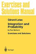 Exercises and solutions manual for Integration and probability by Paul Malliavin