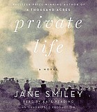 Private life : a novel