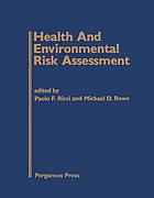 Health and environmental risk assessment