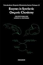 Enzymes in synthetic organic chemistry