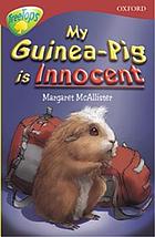 My guinea-pig is innocent