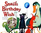 Snail's birthday wish