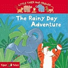 The rainy day adventure