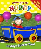 Noddy's special treat