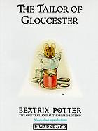 The tailor of Gloucester