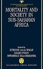 Mortality and society in Sub-Saharan Africa