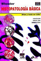 Histopatología básica de Wheater