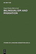 Bilingualism and migration