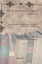 Mystic treatises by Isaac of Nineveh