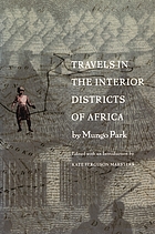 Travels in the interior districts of Africa