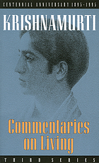 Commentaries on living, from the notebooks of J. Krishnamurti