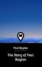STORY OF PAUL BOYTON