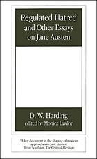 Regulated hatred and other essays on Jane Austen