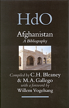 Afghanistan : a bibliography Afghanistan : a bibliography Handbook of oriental studies = Handbuch der Orientalistik Handbuch der Orientalistik. a bibliography