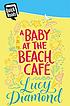 A baby at the beach cafe 